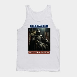 The state is not your savior Tank Top